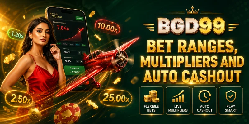bet ranges, multipliers and auto cashout