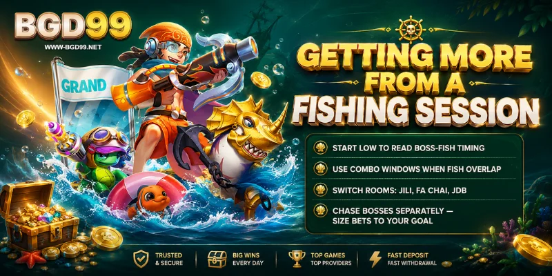 getting more from a fishing session