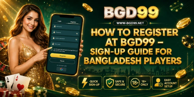 how to register at bgd99
