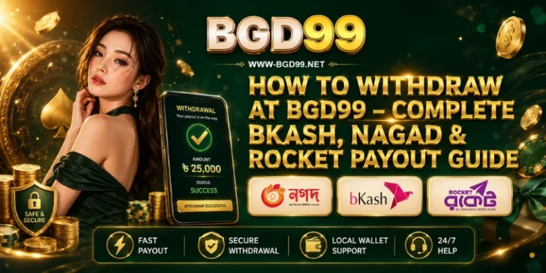 how to withdraw at bgd99